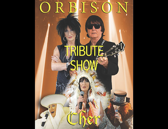 Orbison Cher Tribute Show