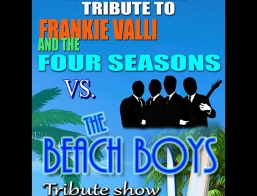 Frankie Valli And Beach Boys Tribute